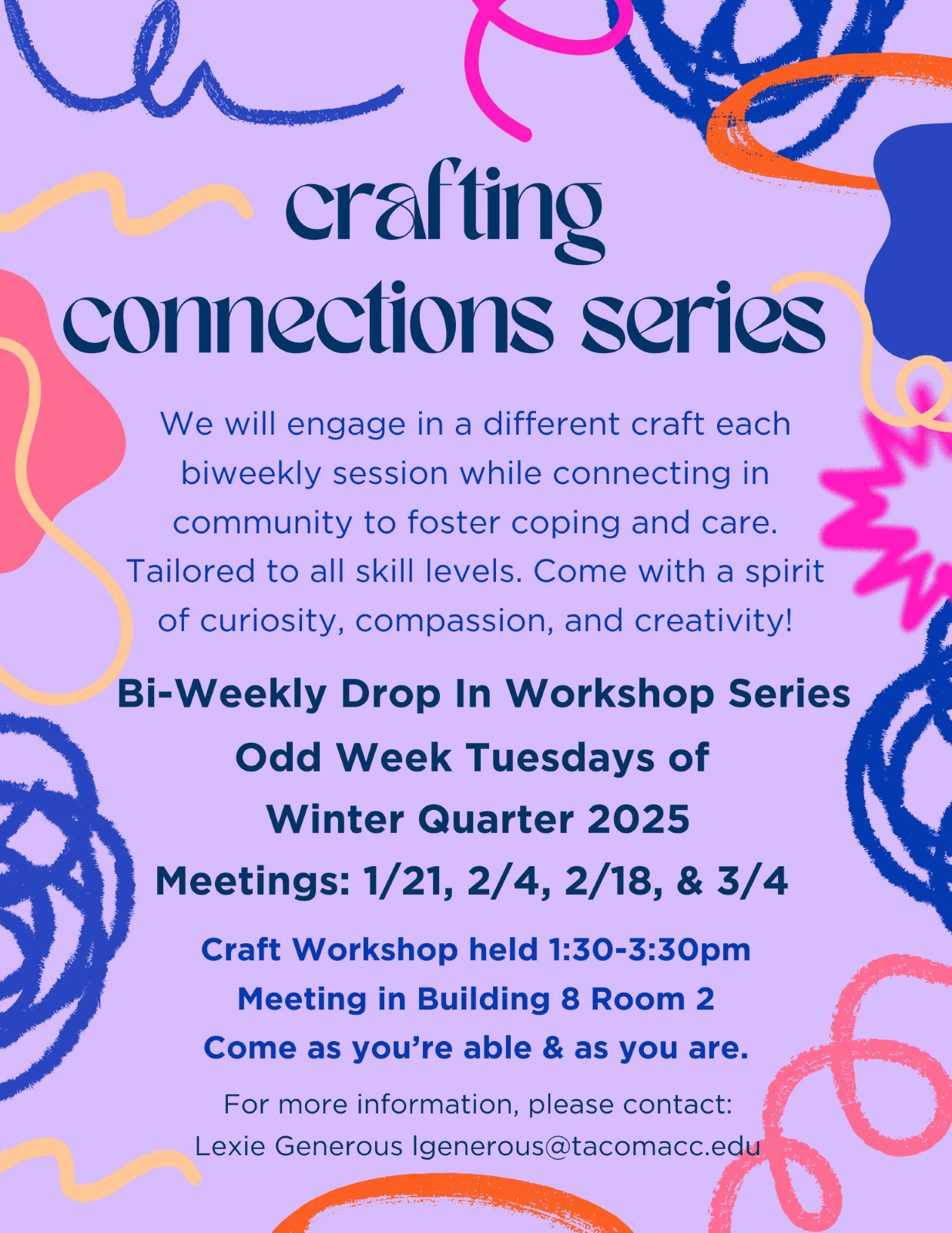 Flyer for Crafting Connections, held odd Tuesdays winter quarter, 1:30-3:0 p.m. in Building 8, Room 2. 