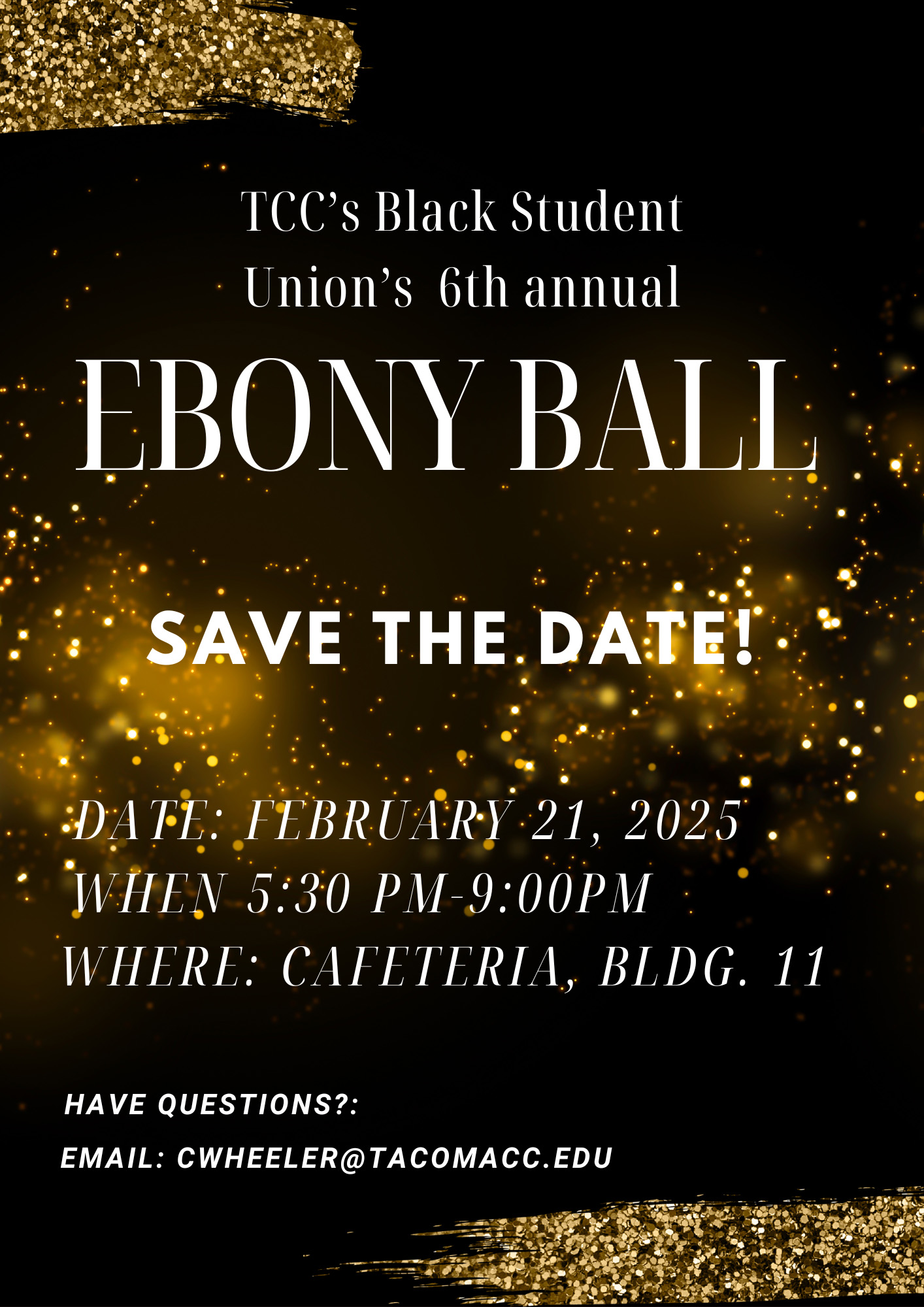 Flyer for Black Student Union Ebony Ball, Feb. 21, 5:30 - 9 p.m. in the Building 11 Student Center. 