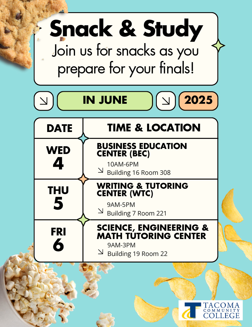 Flyer for Snack & Study with the Tutors events, June 4 (in the BEC, 10a - 4p), June 5 (in the WTC, 9a - 5 p) and June 6 (in the SEM-TC, 9a - 3p).