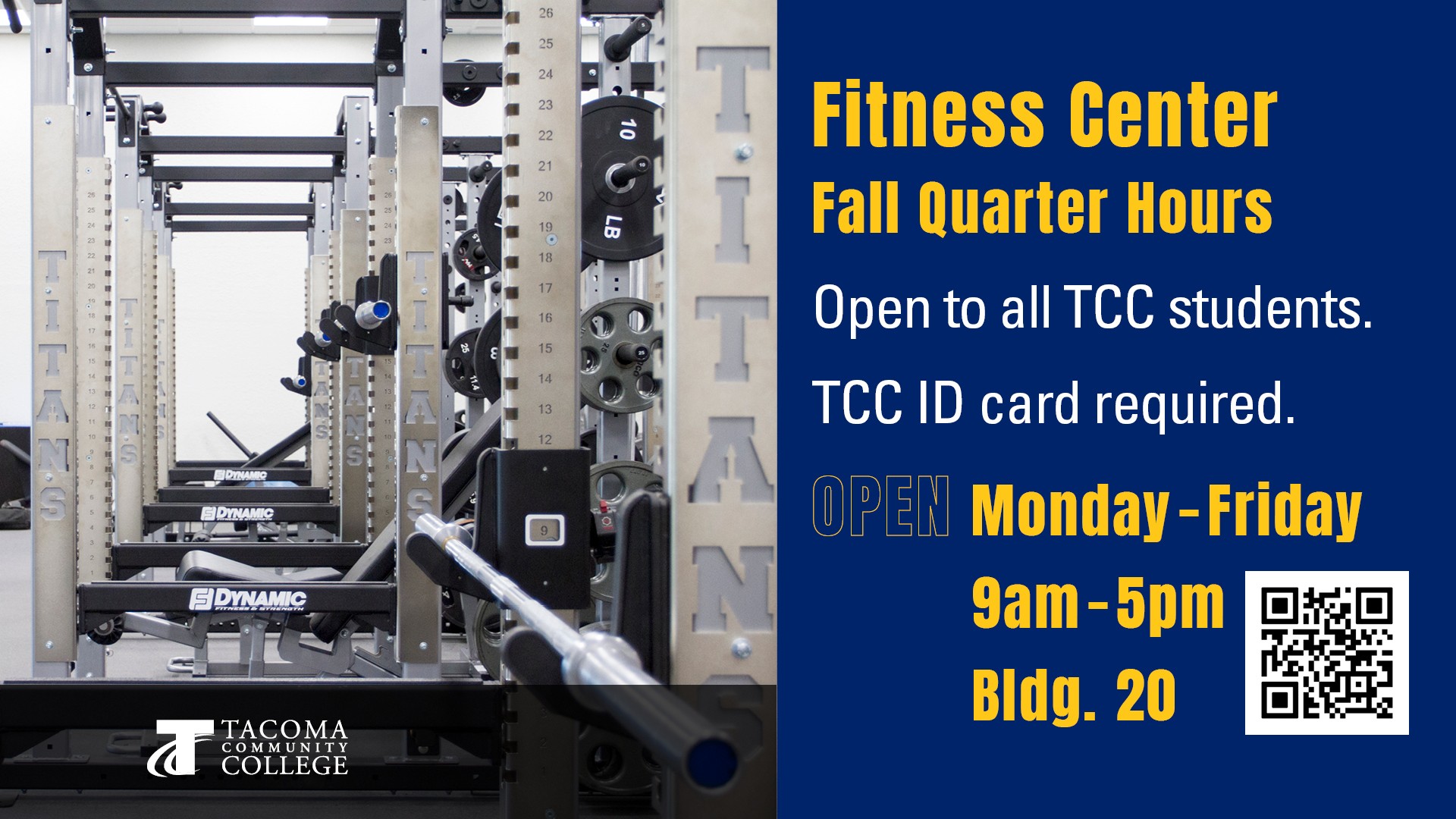 Flyer for fall quarter fitness hours for TCC students, 9a - 5p, Monday - Friday, Building 20