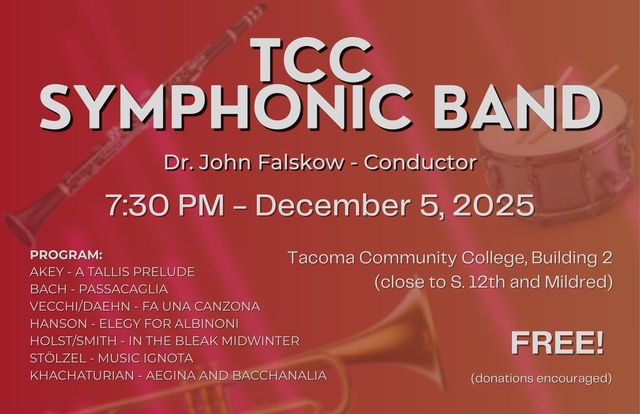 Flyer for TCC Symphonic Band Concert, 7:30 p.m. Dec. 5 in the Builidng 2 Theater, conducted by Dr. John Falskow.