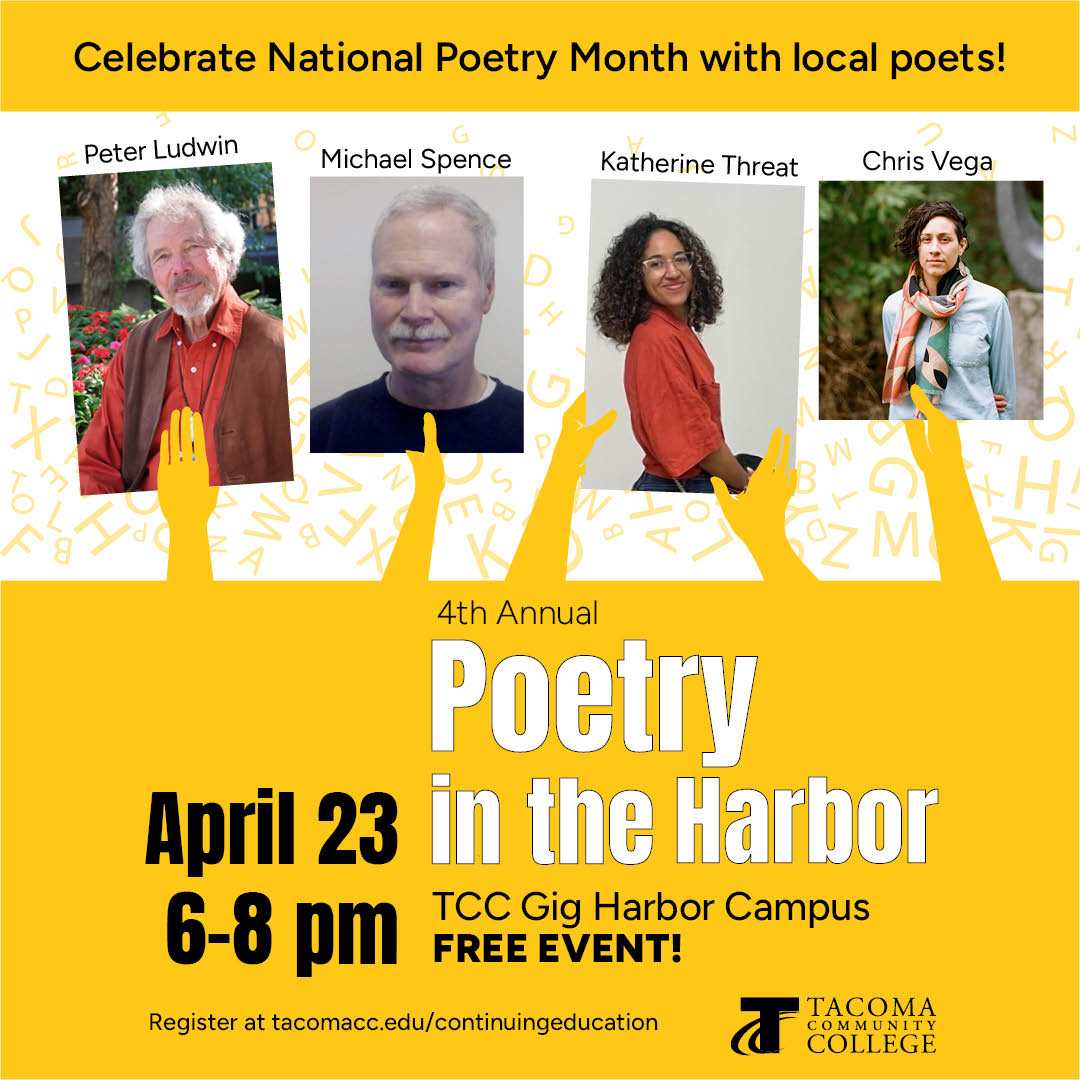 Flyer for Poetry in the Harbor, April 23, 6-8 at TCC Gig Harbor. Free event, sign up at tacomacc.edu/continuingeducation