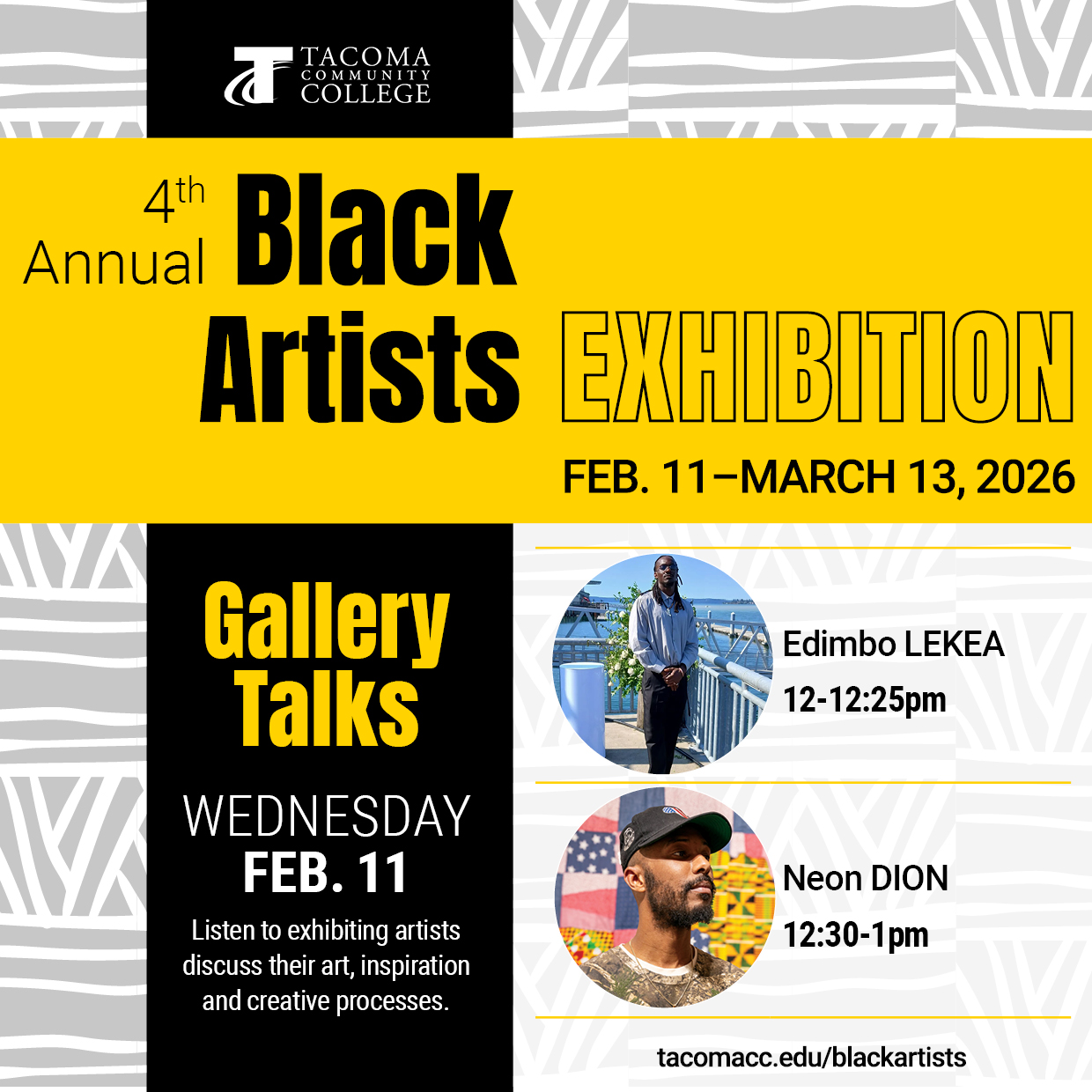 Gallery Talks with Edimbo Lekea and Neon Dion, Feb. 11, noon - 1 p.m. in the Building 4 Art Gallery.