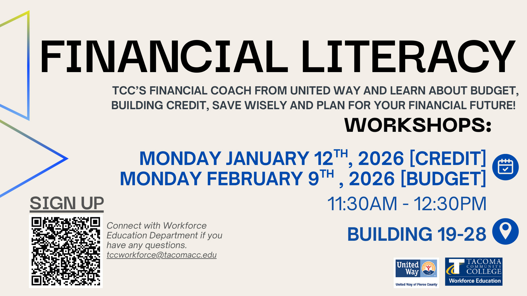 Flyer for Workforce: Understanding & Building Your Credit, 11:30a - j12:30p Jan. 12, Bldg. 19, Room 28.