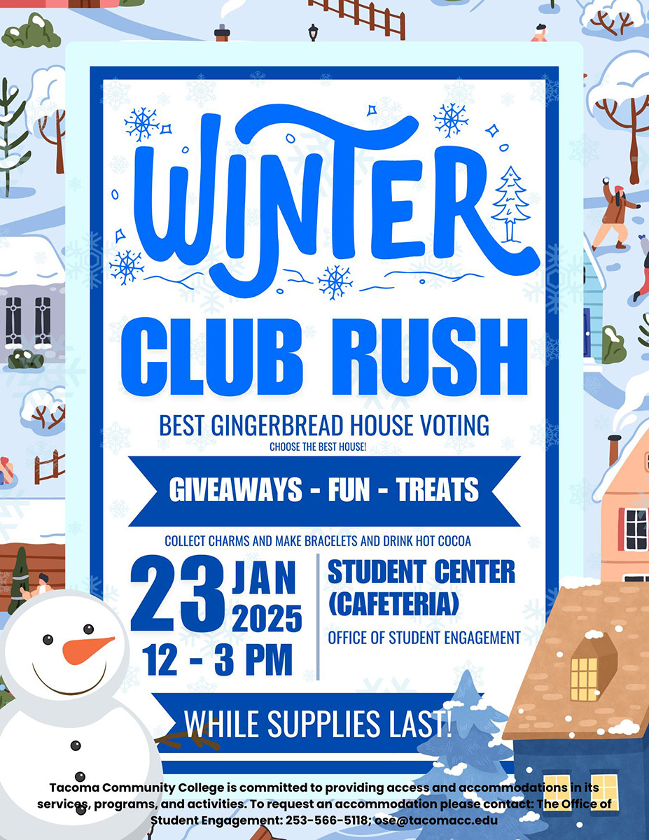 Flyer for winter club rush, Jan. 23, 10a - 3p, building 11. Snacks while supplies last, gingerbread competition